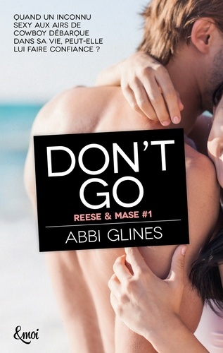 Rosemary Beach : Reese & Mase. Tome 1 : Don't go