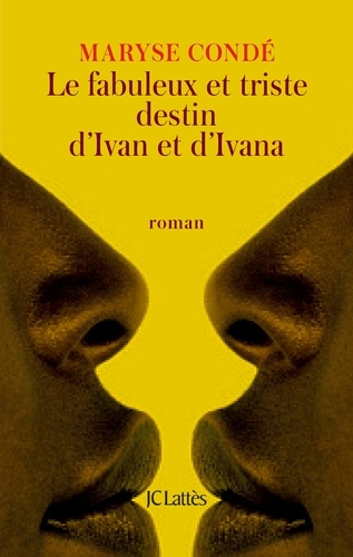 Le fabuleux et triste destin d'Ivan et d'Ivana