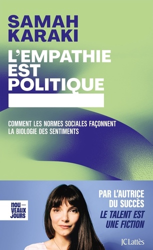 L'empathie est politique. Comment les normes sociales façonnent la biologie des sentiments