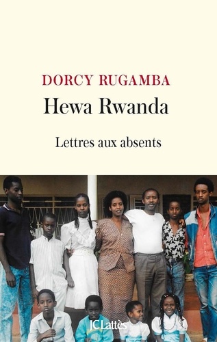 Hewa Rwanda. Lettres aux absents