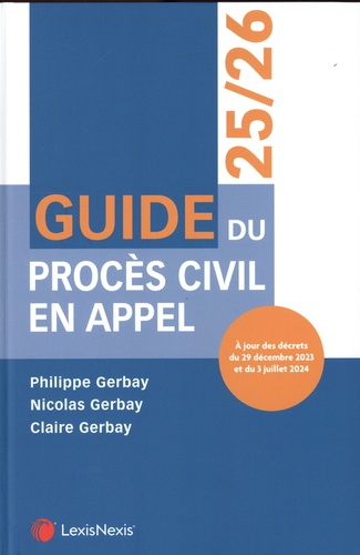 Guide du procès civil en appel. Edition 2025-2026