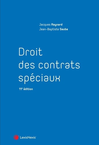 Droit des contrats spéciaux. 11e édition