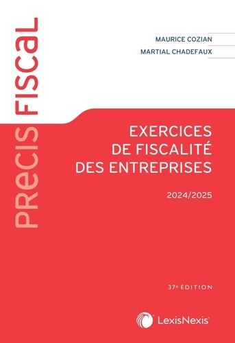 Exercices de fiscalité des entreprises. Edition 2024-2025