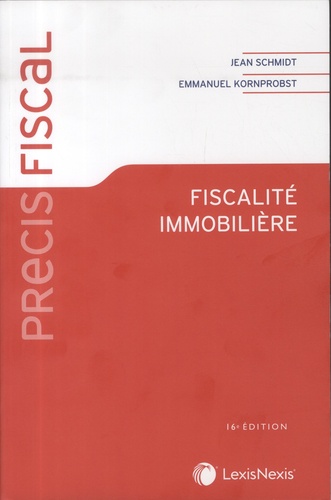 Fiscalité immobilière. 16e édition