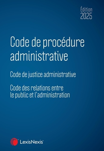 Code de procédure administrative. Edition 2025