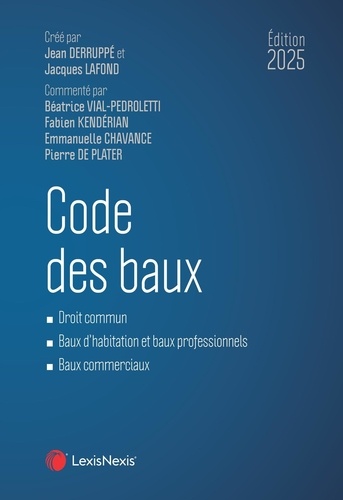 Code des baux. Edition 2025