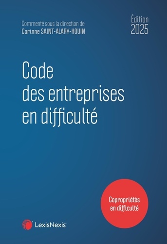 Code des entreprises en difficulté. Edition 2025