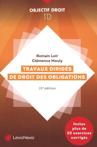 Travaux dirigés de droit des obligations. 10e édition