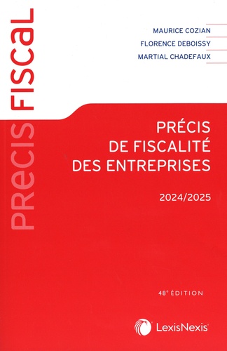 Précis de fiscalité des entreprises. Edition 2024-2025