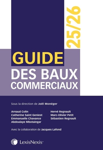 Guide des baux commerciaux. Edition 2025-2026