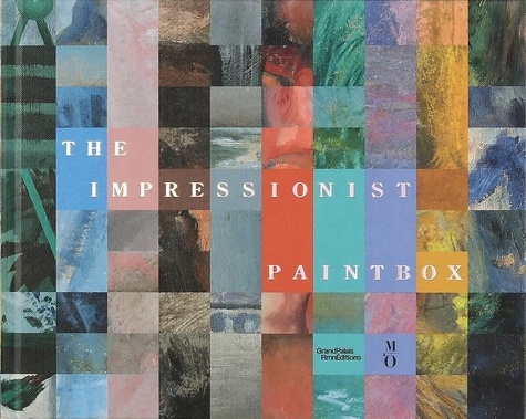 The Impressionist Paintbox. Edition en anglais