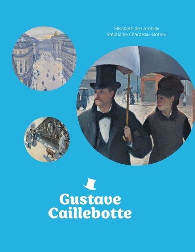 Gustave Caillebotte. Edition en anglais