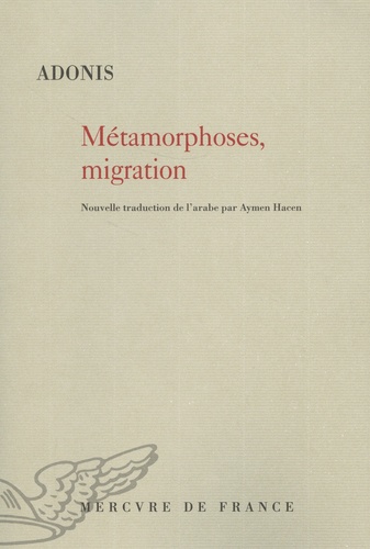 Métamorphoses, migration. Le livre des métamorphoses et de la migration dans les contrées du jour et de la nuit