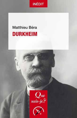 Durkheim. Fondateur de la sociologie