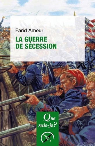 La guerre de sécession. 4e édition