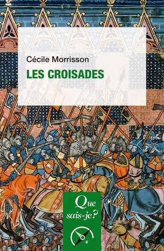 Les croisades. 13e édition