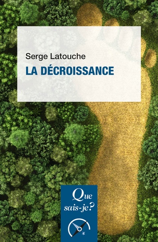 La décroissance. 3e édition actualisée