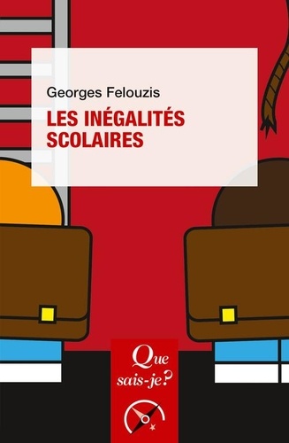 Les inégalités scolaires. 3e édition