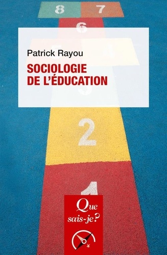 Sociologie de l'éducation. 3e édition