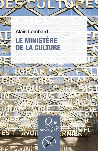 Le Ministère de la Culture. 2e édition