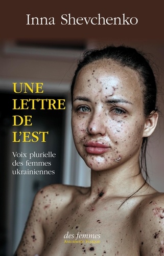 Une lettre de l'Est. Voix plurielle des femmes ukrainiennes