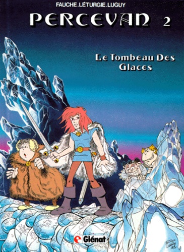 Percevan Tome 2 : Le tombeau des glaces