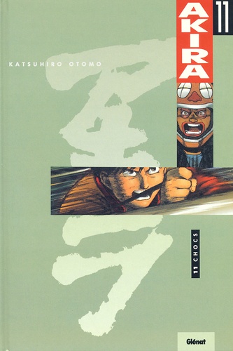 Akira Tome 11 : Chocs