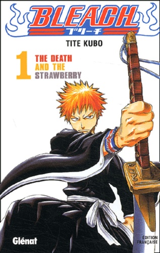 Bleach Tome 1 : The Death and the Strawberry