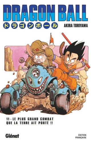 Dragon Ball Tome 11 : Le plus grand combat que la Terre ait porté !!