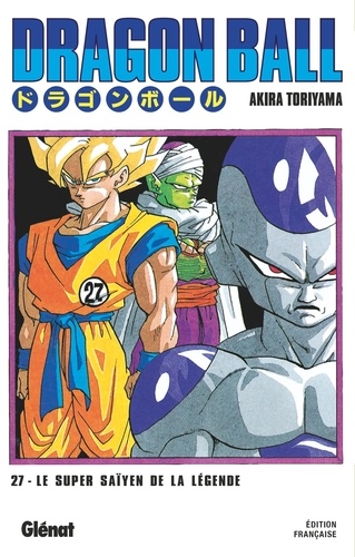 Dragon Ball Tome 27 : Le Super Saïyen de la légende