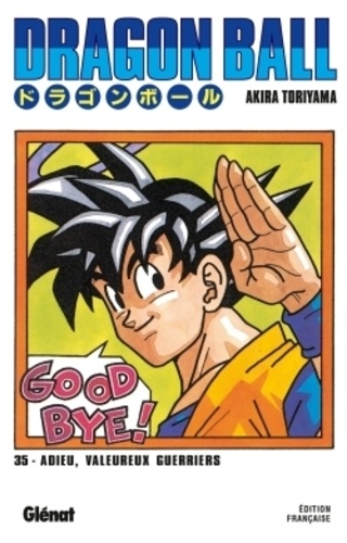 Dragon Ball Tome 35 : Adieu, valeureux guerriers