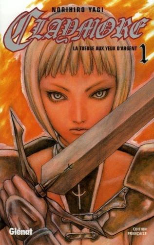 Claymore Tome 1 : La tueuse aux yeux d'argent