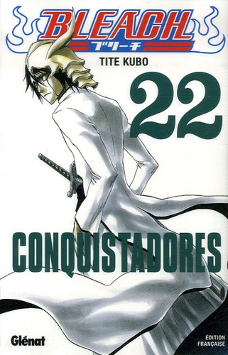 Bleach Tome 22 : Conquistadores