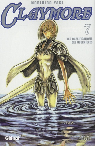 Claymore Tome 7 : Les qualifications des guerrières