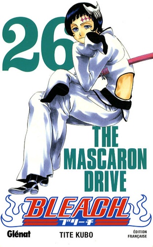 Bleach Tome 26 : The Mascaron Drive