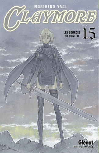 Claymore Tome 15 : Les sources du conflit