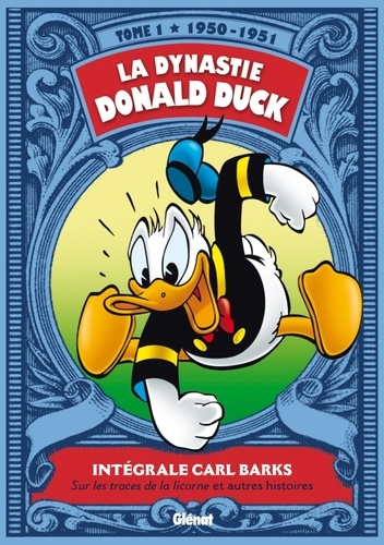 La dynastie Donald Duck Tome 1 : Sur les traces de la licorne et autres histoires