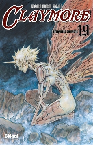 Claymore Tome 19 : Eternelle chimère