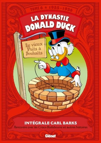 La dynastie Donald Duck Tome 6 : Rencontre avec les Cracs-badaboums et autres histoires