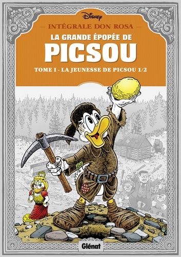 La grande épopée de Picsou Tome 1 : La jeunesse de Picsou 1/2