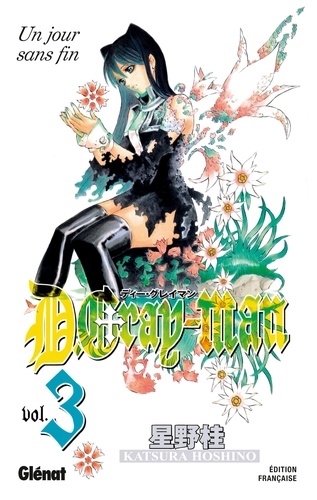 D. Gray-Man Tome 3 : Un jour sans fin