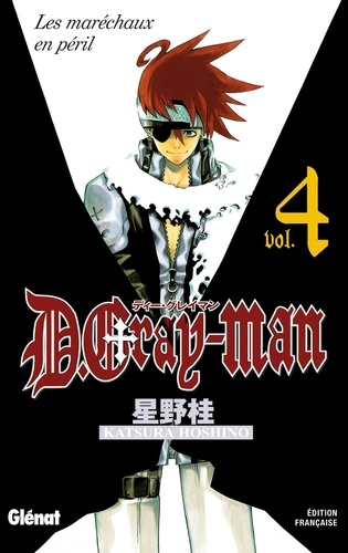 D. Gray-Man Tome 4 : Les maréchaux en danger