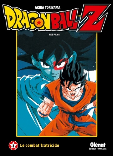 Dragon Ball Z Les films Tome 3 : Le combat fratricide