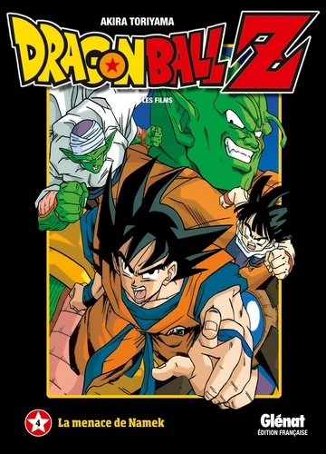 Dragon Ball Z Les films Tome 4 : La menace de Namek