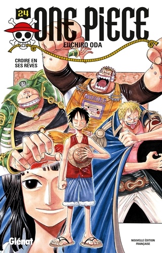 One Piece Tome 24 : Croire en ses rêves