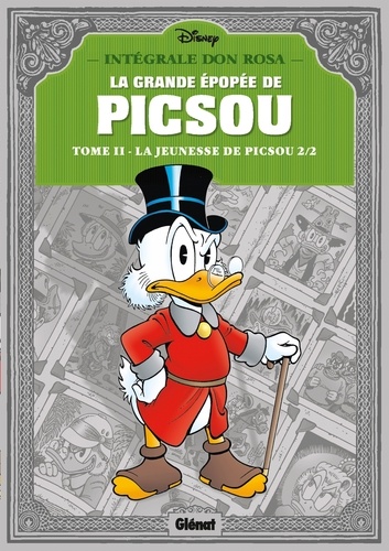 La grande épopée de Picsou Tome 2 : La jeunesse de Picsou 2/2