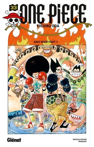 One Piece Tome 33 : Davy back fight !!