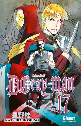 D. Gray-Man Tome 17 : Identité