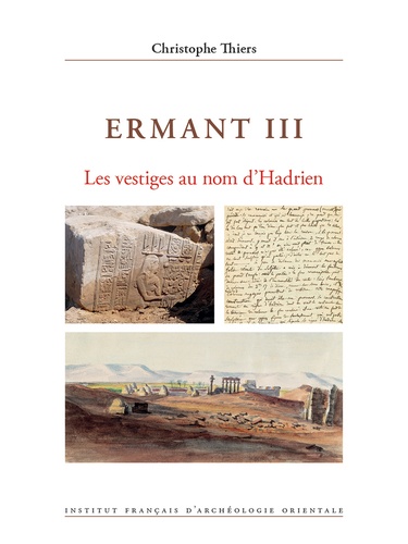 Ermant III. Les vestiges au nom d'Hadrien