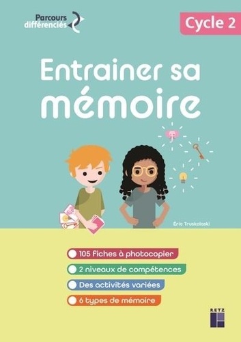 Entraîner sa mémoire Cycle 2